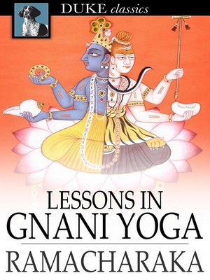 cover image of Lessons in Gnani Yoga